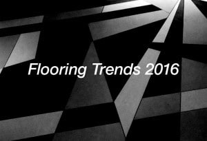 flooring trends 2016